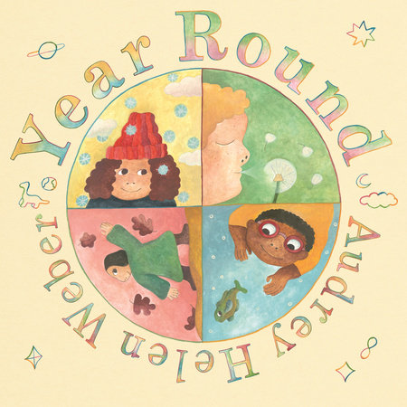 Year Round by Audrey Helen Weber