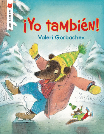 ¡Yo también! by Valeri Gorbachev