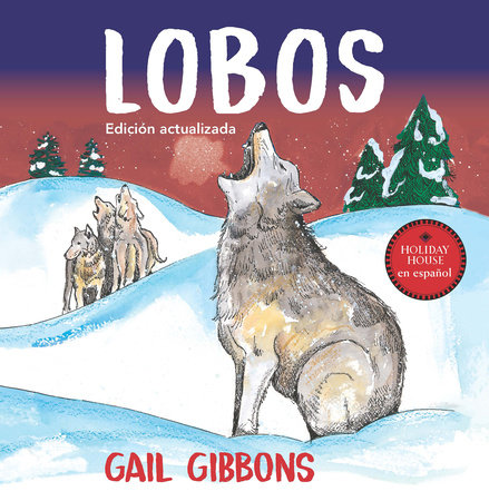 Lobos by Gail Gibbons