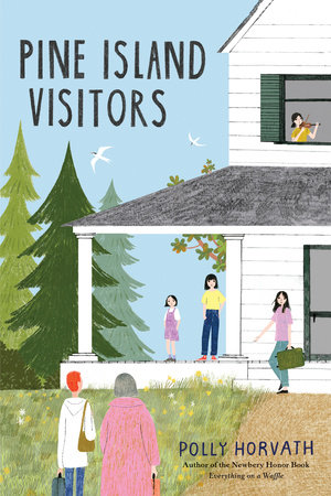 Pine Island Visitors by Polly Horvath