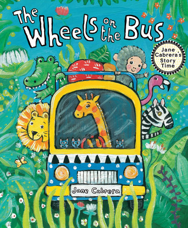 The Wheels on the Bus by Jane Cabrera