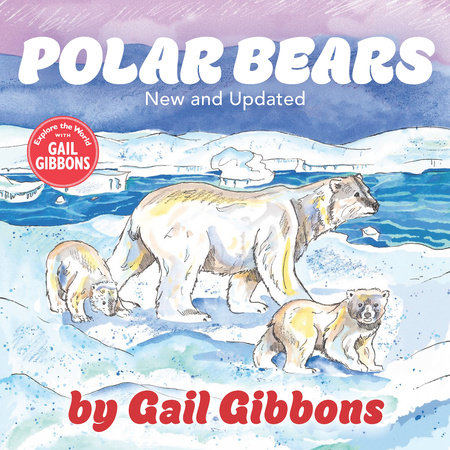 Polar Bears (New & Updated) by Gail Gibbons