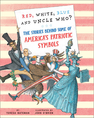 Red, White, Blue and Uncle Who? by Teresa Bateman