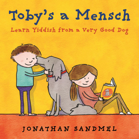 Toby's a Mensch by Jonathan Sandmel