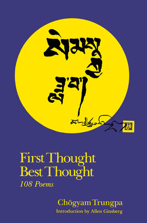 First Thought Best Thought by Chogyam Trungpa