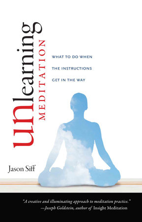 Unlearning Meditation by Jason Siff