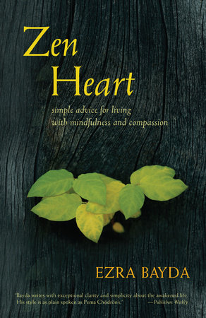 Zen Heart by Ezra Bayda