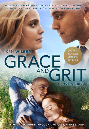 Grace and Grit by Ken Wilber