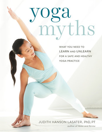 Yoga Myths by Judith Hanson Lasater