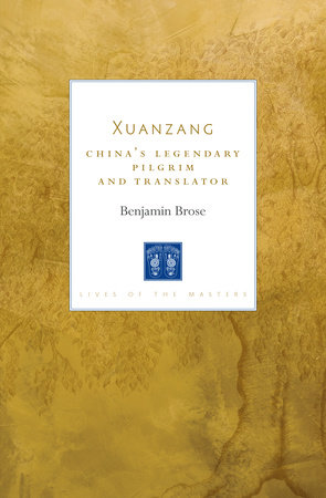 Xuanzang by Benjamin Brose