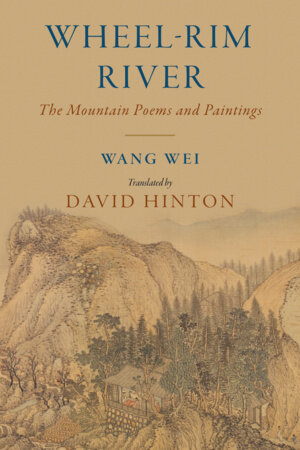 Wheel-Rim River by Wang Wei