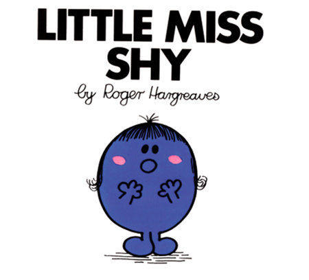 Little Miss Shy by Roger Hargreaves
