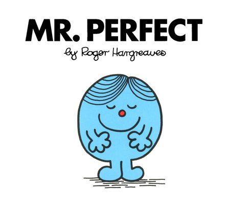 Mr. Perfect by Roger Hargreaves