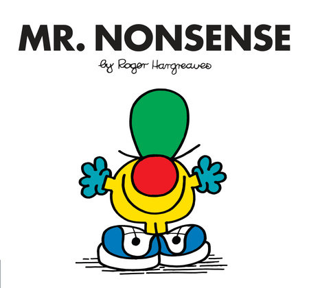 Mr. Nonsense by Roger Hargreaves