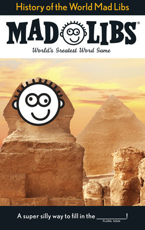 History of the World Mad Libs by Mad Libs