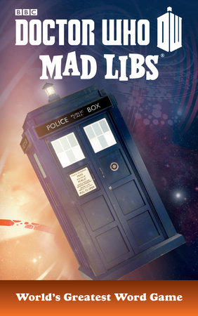 Doctor Who Mad Libs by Price Stern Sloan and Mad Libs