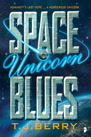 Space Unicorn Blues by TJ Berry
