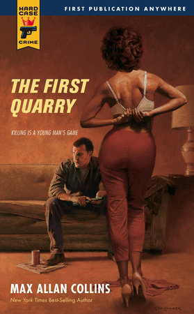 The First Quarry by Max Allan Collins