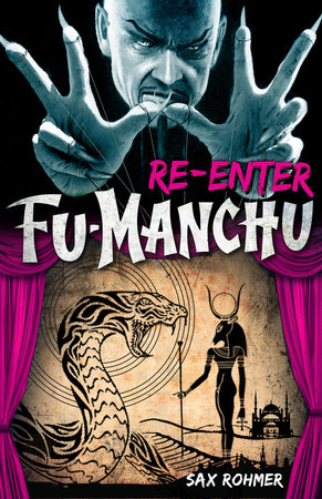 Fu-Manchu: Re-enter Fu-Manchu by Sax Rohmer