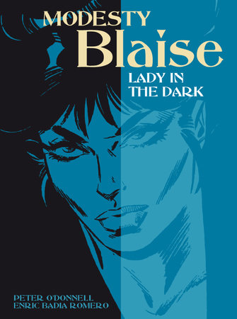 Modesty Blaise: Lady in the Dark by Peter O'Donnell
