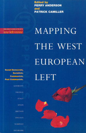 Mapping the West European Left by Perry Anderson