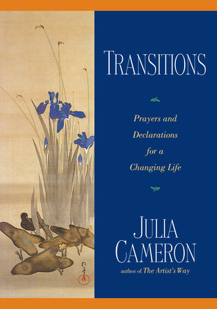 Transitions by Julia Cameron