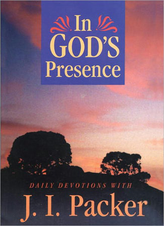 In God's Presence by J.I. Packer