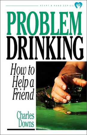 Problem Drinking by Charles Downs