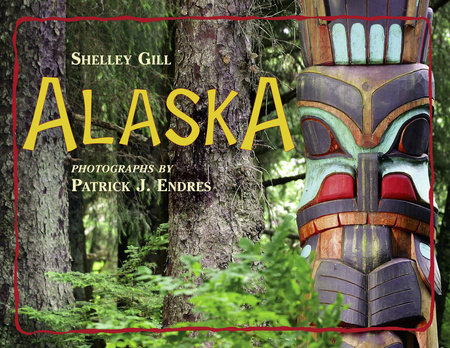 Alaska by Shelley Gill