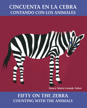 Cincuenta en la cebra / Fifty On the Zebra (Spanish Bilingual Edition)