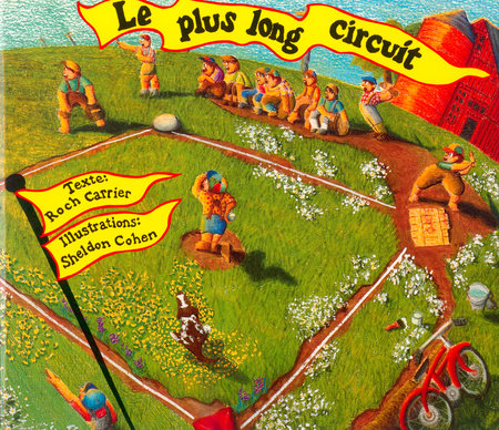 Le plus long circuit by Roch Carrier