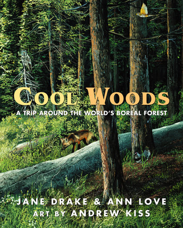 Cool Woods by Jane Drake and Ann Love