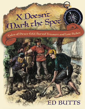 X Doesn't Mark the Spot by Ed Butts