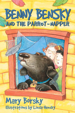 Benny Bensky and the Parrot-Napper by Mary Borsky