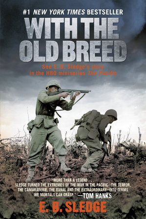 With the Old Breed by E.B. Sledge