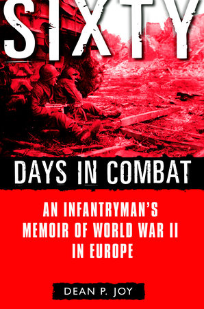 Sixty Days in Combat by Dean Joy