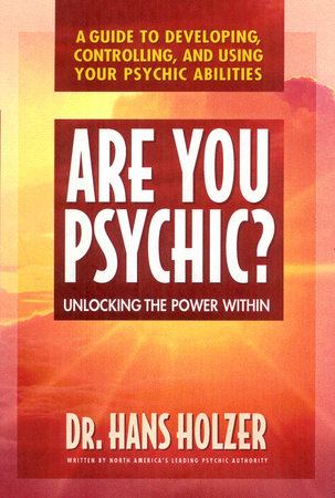 Are You Psychic? by Hans Holzer