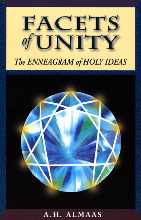 Facets of Unity by A. H. Almaas