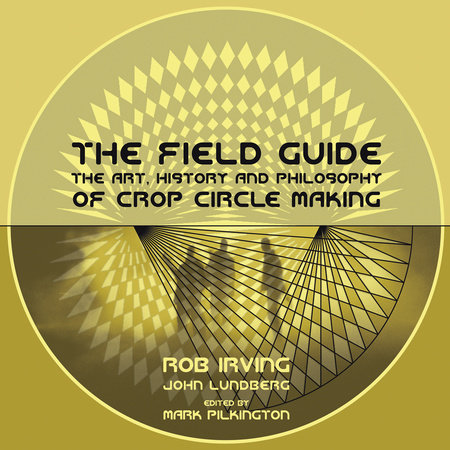 The Field Guide by Rob Irving and John Lundberg