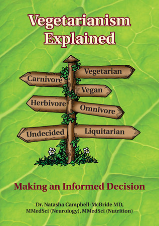 Vegetarianism Explained by Natasha Campbell-Mcbride, MD