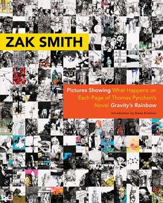 Pictures Showing What Happens on Each Page of Thomas Pynchon's Novel Gravity's Rainbow by Zak Smith
