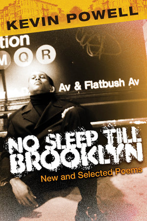 No Sleep Till Brooklyn by Kevin Powell
