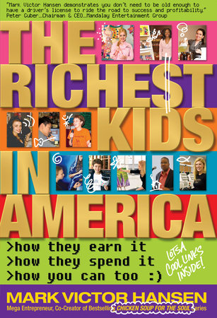 The Richest Kids In America by Mark Victor Hansen