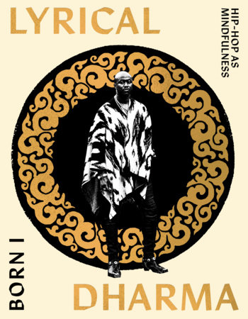 Lyrical Dharma by Born I and Ofosu Jones-Quartey