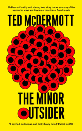 The Minor Outsider by Ted McDermott