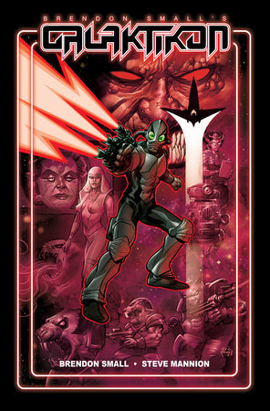 Galaktikon by Brendon Small