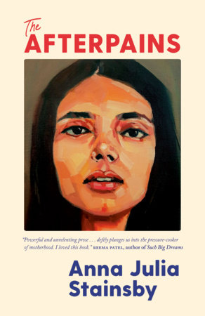 The Afterpains by Anna Julia Stainsby