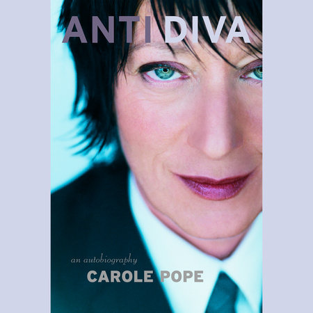 Anti Diva by Carole Pope