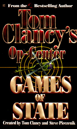 Games of State by Tom Clancy, Steve Pieczenik and Jeff Rovin