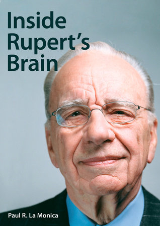 Inside Rupert's Brain by Paul La Monica